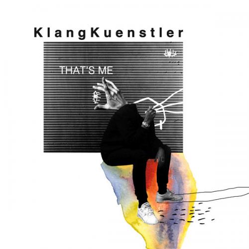 KlangKuenstler – That’s Me