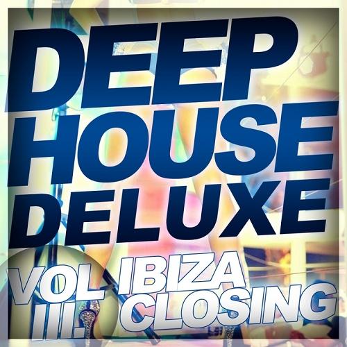 1409905263_deep-house-deluxe-vol-3-ibiza-closing