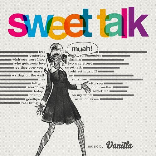 Vanilla – Sweet Talk