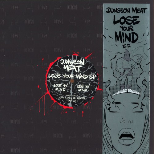 Dungeon Meat – Lose Your Mind EP