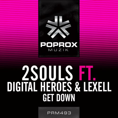 2SOULS feat. Digital Heroes & Lexell – Get Down