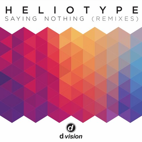 Heliotype – Saying Nothing (Remixes)
