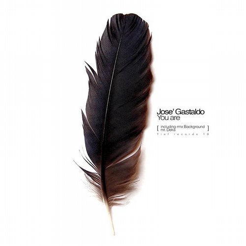 Jose Gastaldo – You Are
