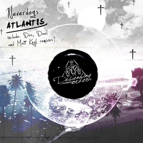 Neverdogs – Atlantis