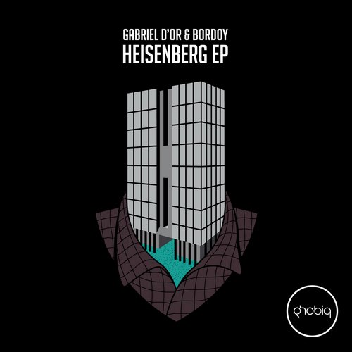 Gabriel D’or Bordoy – Heisenberg EP