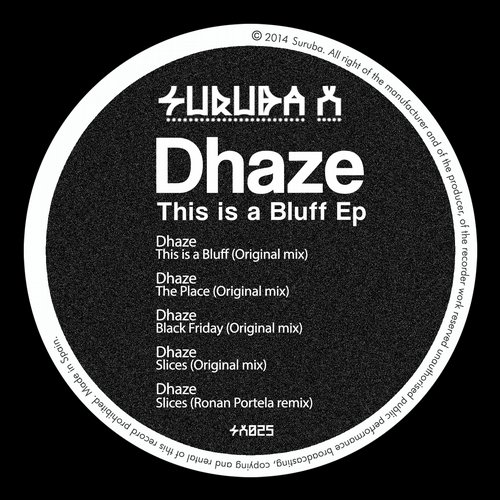 Dhaze – This Is A Bluff EP