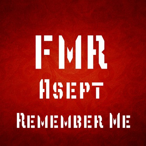 Asept – Remember Me