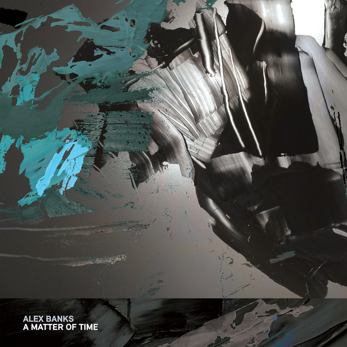 Alex Banks – A Matter Of Time