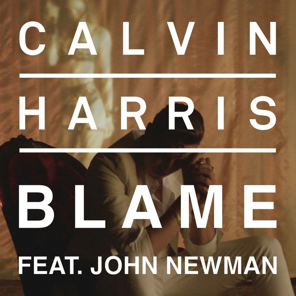 Calvin Harris feat. John Newman – Blame