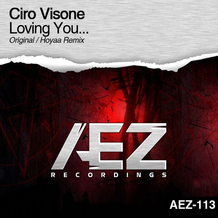 Ciro Visone – Loving You…