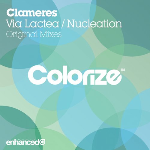 Clameres – Via Lactea / Nucleation