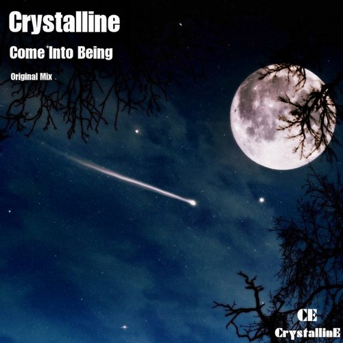 Crystalline – Come Into Being