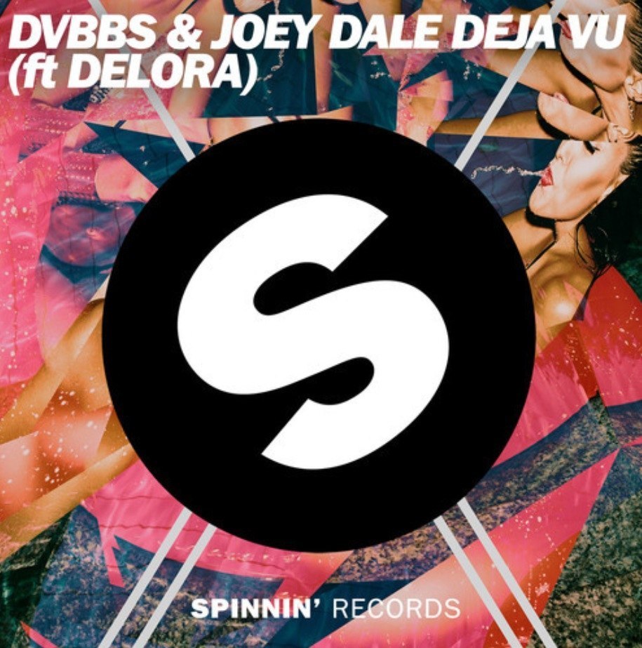 DVBBS & Joey Dale feat. Delora – Deja Vu
