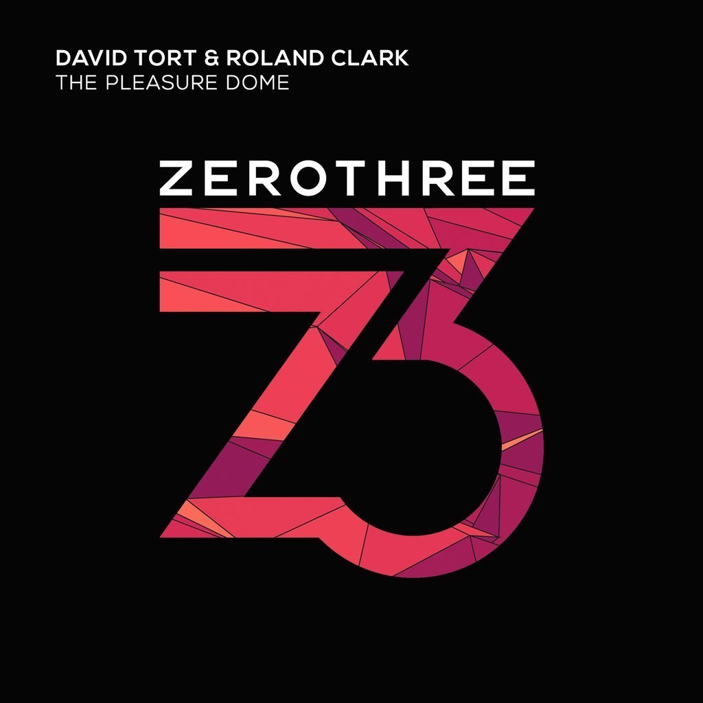 David Tort & Roland Clark – The Pleasure Dome