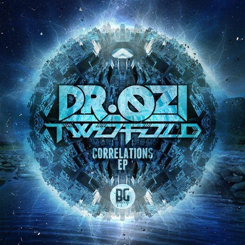 Dr Ozi & Twofold – Correlations EP