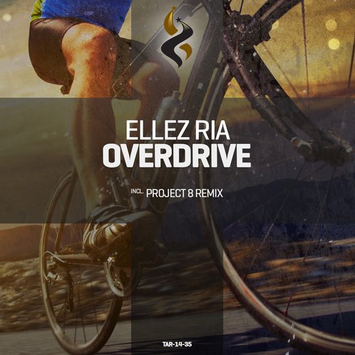 Ellez Ria – Overdrive