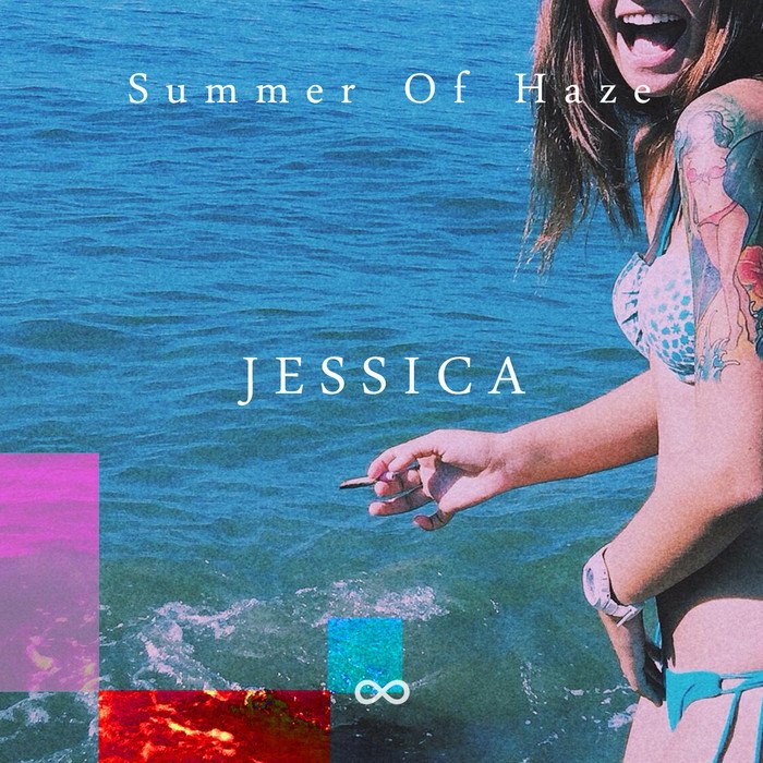 Summer of Haze – Jessica