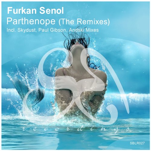 Furkan Senol – Parthenope (The Remixes)