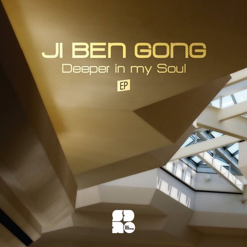 Ji Ben Gong – Deeper In My Soul