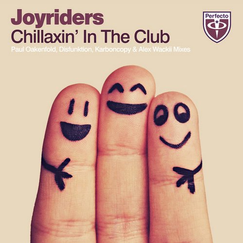 Joyriders – Chillaxin’ In The Club