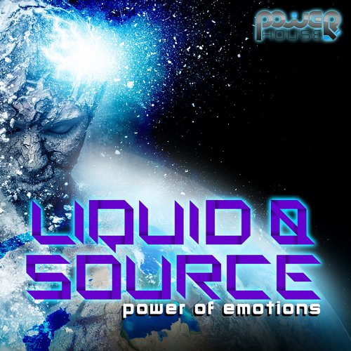 Liquid & Source – Power of Emotions