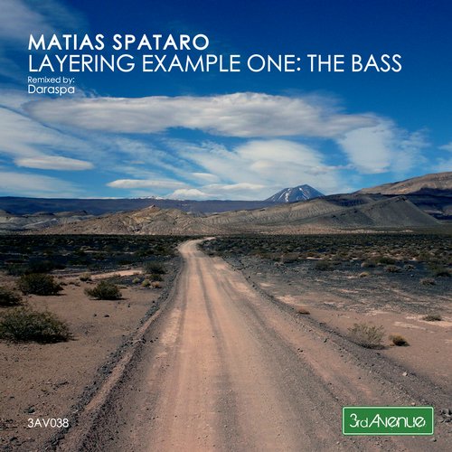 Matias Spataro – Layering Example One: The Bass