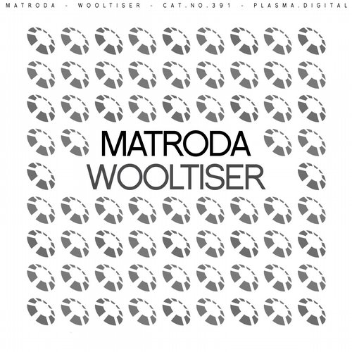 Matroda – Wooltiser