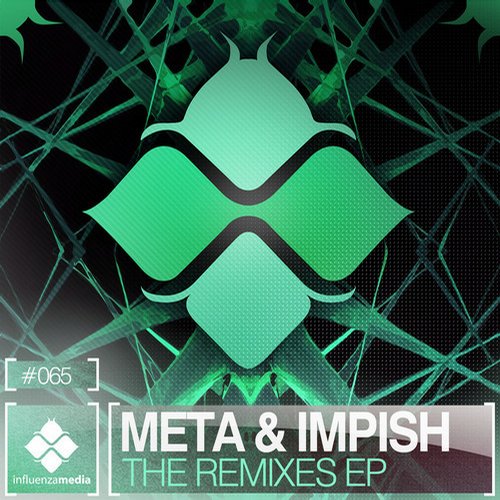 Meta & Impish – The Remixes EP