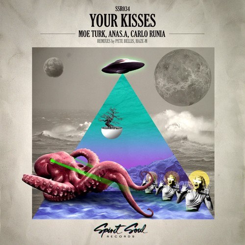 Moe Turk, Anas.A & Carlo Runia – Your Kisses