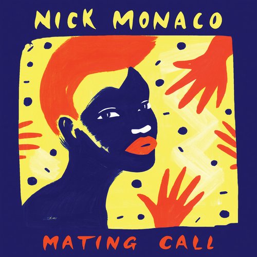 Nick Monaco – Mating Call
