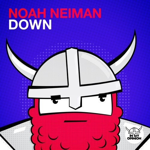Noah Neiman – Down