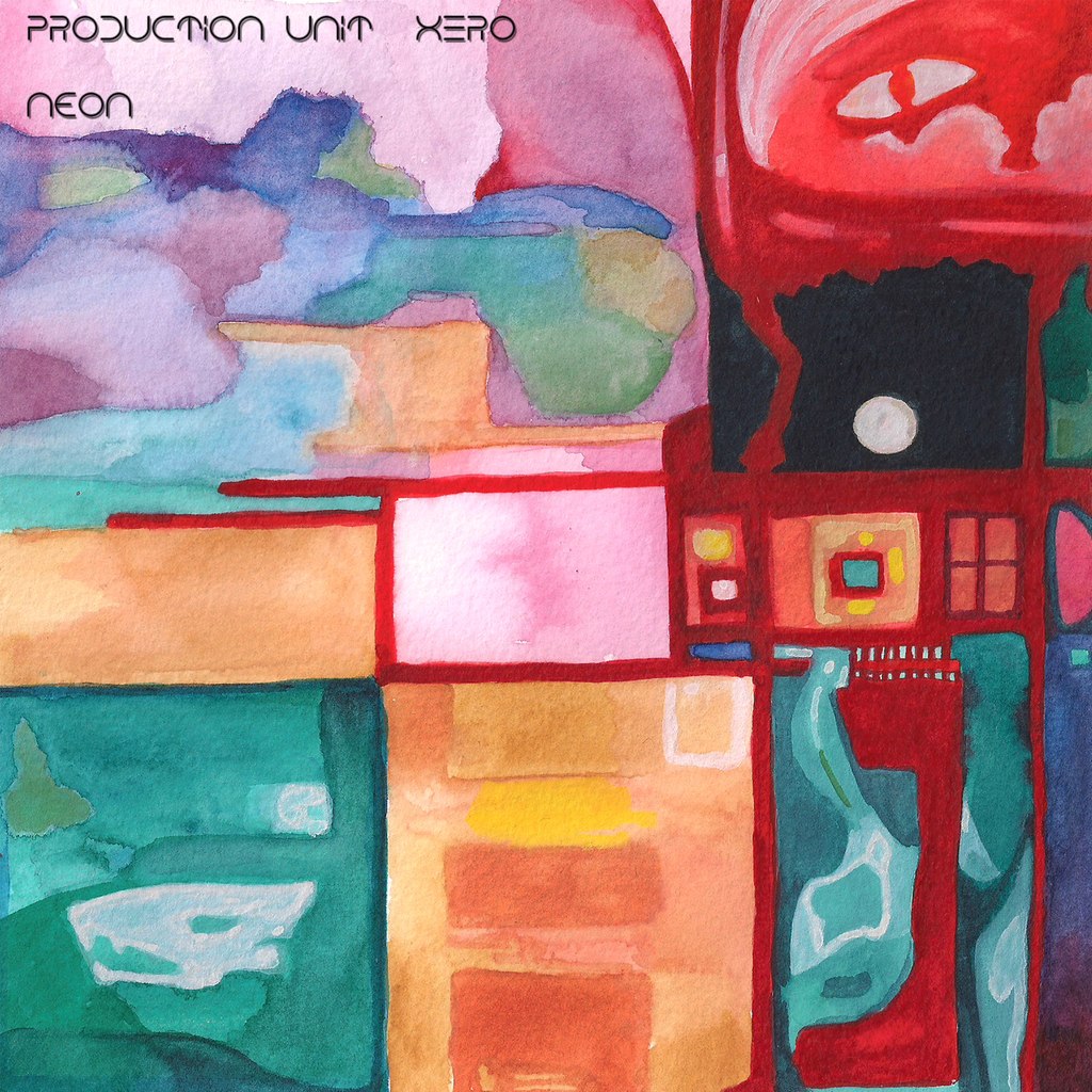 Production Unit Xero – ​Neon