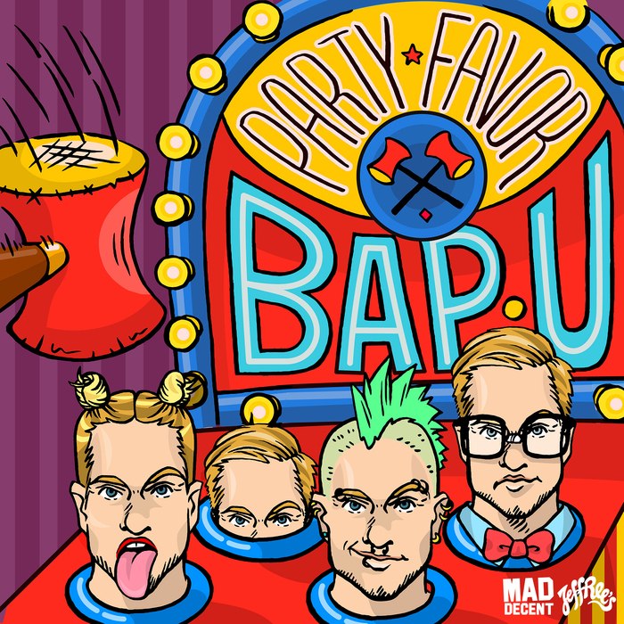Party Favor – Bap U