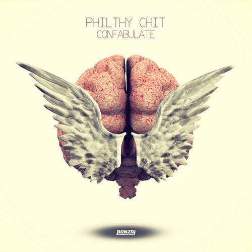 Philthy Chit – Confabulate