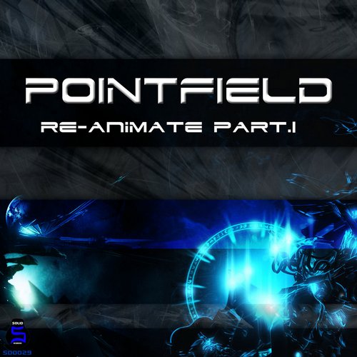 Pointfield – Re-Animate, Pt. 1
