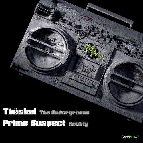 Prime Suspect & Thëskal – The Underground / Reality