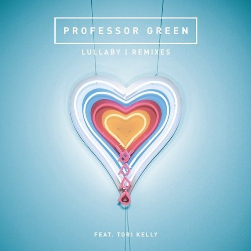 Professor Green feat. Tori Kelly – Lullaby (Remixes EP)