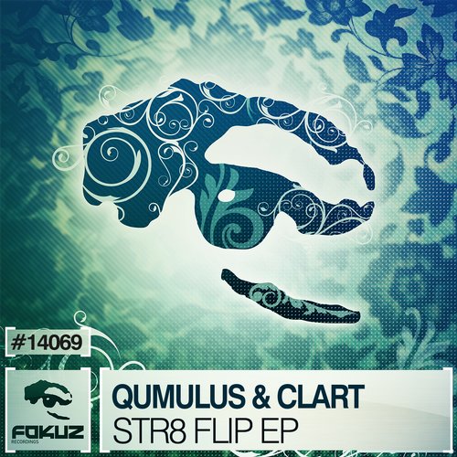 Qumulus & Clart – Str8 Flip EP
