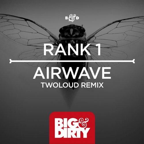 Rank 1 – Airwave (twoloud Remix)