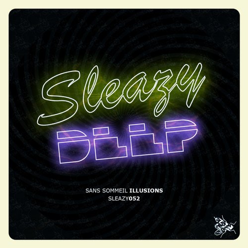Sans Sommeil – Illusions