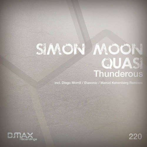 Simon Moon & Quasi – Thunderous