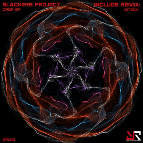 Slackers Project – Crop EP