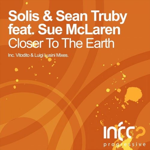 Solis & Sean Truby feat. Sue Mclaren – Closer To The Earth Remixes