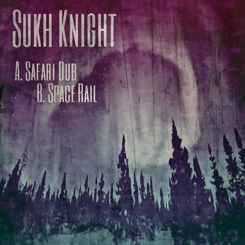 Sukh Knight – Safari EP