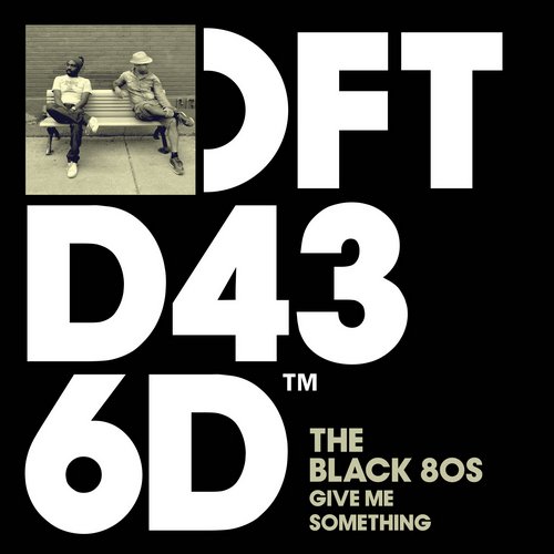 The Black 80s – Give Me Something EP