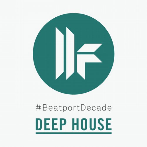 Toolroom #Beatportdecade DeepHouse