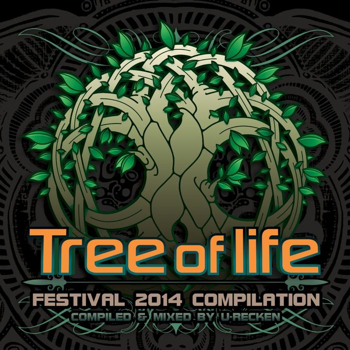 Tree Of Life Festival (Compiled & Mixed By U-Recken)