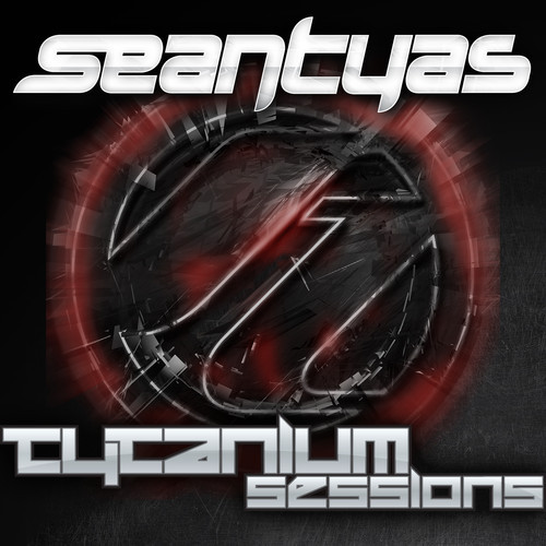 Sean Tyas - Tytanium Sessions