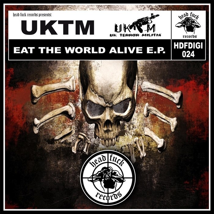 UKTM – Eat The World Alive EP