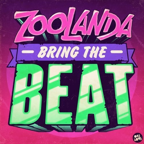 Zoolanda – Bring The Beat